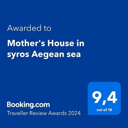 Mother'S House In Syros Aegean Sea Posidhonía Exterior foto